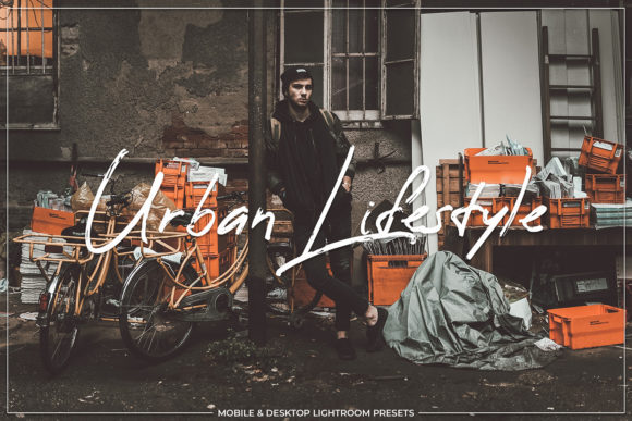 Download Urban Lifestyle Mobile & Desktop Lightroom Presets - Lifestyle Collection